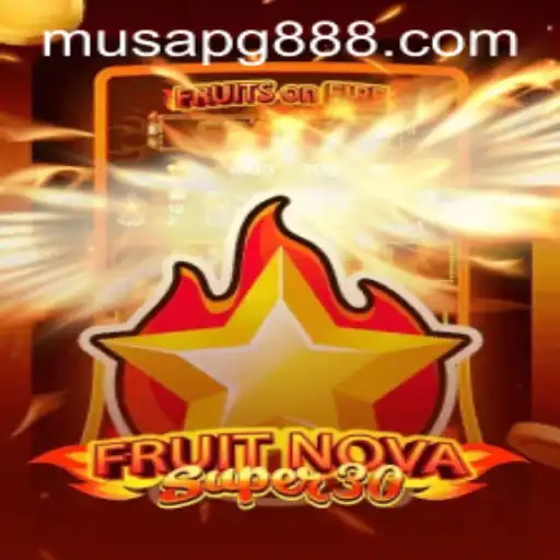 Explorando FruitrNovaSupe30: Uma Jornada Inovadora com MUSAPG.COM